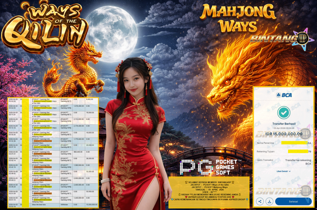 BINTANG4DP JACKPOT PGSOFT Ways of the Qilin & PGSOFT Mahjong Ways Rp15.000.000,- LUNAS