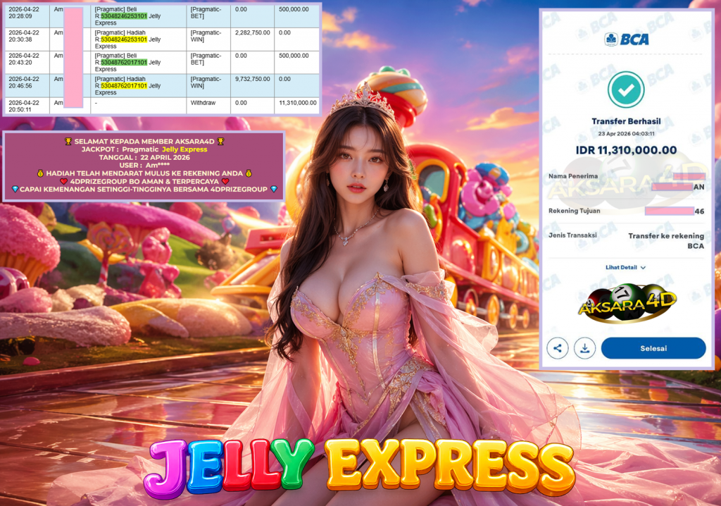 AKSARA4D JACKPOT PRAGMATIC ” Jelly Express ” Rp 11.310.000,- LUNAS