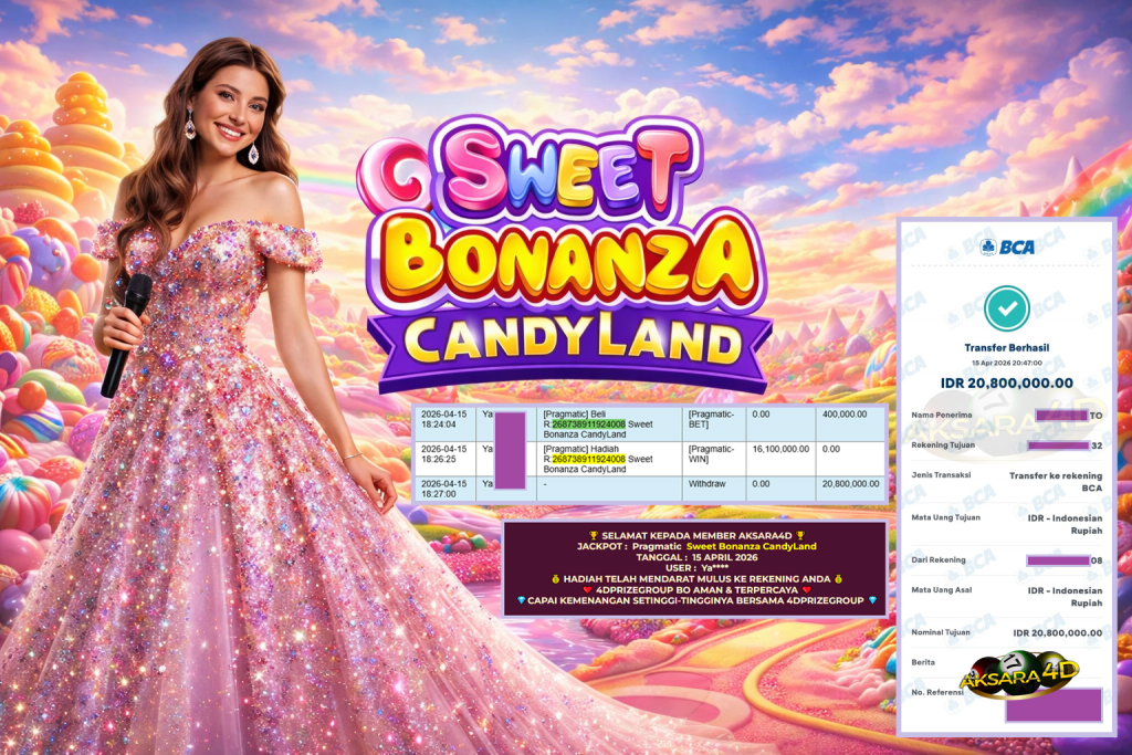 AKSARA4D JACKPOT PRAGMATIC ” Sweet Bonanza CandyLand ” Rp 20.800.000,- LUNAS